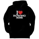 I LOVE Rowing MOMS Sports Mens Hoodie (Black, Sizes X-Small - XXX-Large)