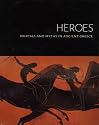 Heroes: Mortals and Myths in Ancient Greece (Walters Art Museum)