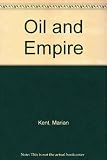 Oil and empire : British policy and Mesopotamian oil, 1900-1920