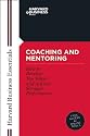 Coaching and Mentoring: How to Develop Top Talent and Achieve Stronger Performance (Harvard Business Essentials)