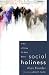 Social Holiness: A Way of Living for God's Nation