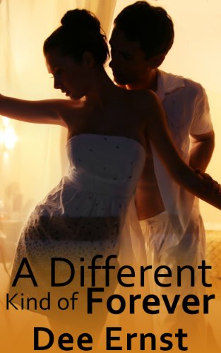 A Different Kind of Forever by Dee Ernst