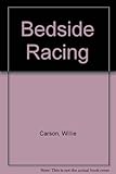 Bedside racing