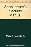 The shopkeeper's security manual