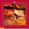 Nada Yoga: �bungsanleitungen und Musikbeispiele
