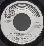 IF I COULD REACH YOU 7" (45)