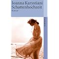 Schattenhochzeit: Roman (suhrkamp taschenbuch)