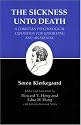 The Sickness Unto Death: A Christian Psychological Exposition For Upbuilding And Awakening (Kierkegaard's Writings, Vol 19) (v. 19)