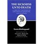 Kierkegaard's Writings, XIX: Sickness Unto Death: A Christian Psychological Exposition for Upbuilding and Awakening: Sickness Unto Death: A Christian ... Exposition for Upbuilding and Awakening v. 19
