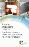 Mechanochemistry : from functional solids to single molecules : Montréal, Canada 21-23 May 2014