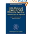 Multi-dimensional Hyperbolic Partial Differential Equations: First-order Systems and Applications (Oxford Mathematical Monographs)