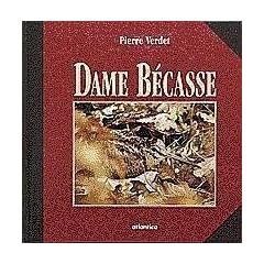 Dame B�casse