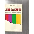 Je�ne et Sant�. La m�thode douce des Paliers