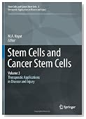Stem Cells and Cancer Stem Cells,Volume 3: Stem Cells and Cancer Stem Cells, Therapeutic Applications in Disease and Injury: Volume 3