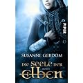 Die Seele der Elben: Roman