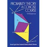 Probability Theory: A Concise Course (Dover Books on Mathematics) ~ I?U?. A. Rozanov