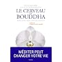 Le cerveau de Bouddha : Bonheur, amour et sagesse &hellip de Rick Hanson