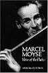 Marcel Moyse: Voice of the Flute