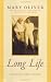Long Life: Essays And Other Writings
