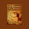 A Promise is a Promise: An Almost Unbelievable Story of a Mother's Unconditional Love and What It Can Teach Us
