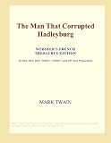 The Man That Corrupted Hadleyburg
