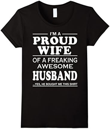 I'm A Proud Wife Of A Freaking Awesome Husband T-Shirt - Female Medium - Black