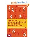Warum es nicht so schlimm ist, in der Schule schlecht zu sein: Schulschwierigkeiten gelassen meistern