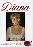 Diana: Queen of Hearts Diana: Queen of Hearts