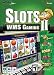  : Slots Featuring Wms Gaming II