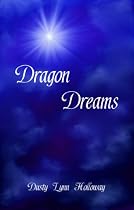Click to Download Free Kindle Book -> Dragon Dreams (The Annals of the Dragon King Cerralys #1)