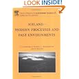 Iceland - Modern Processes and Past Environments, Volume 5 (Developments in Quaternary Sciences) by C. Caseldine, A. Russell, J. Hardardóttir, and O. Knudsen