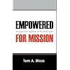 Empowered for Mission: Through the Baptism of the Holy Spirit