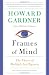 Frames of Mind: The Theory of Multiple Intelligences