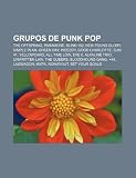 Grupos de Punk Pop: The Offspring, Paramore, Blink-182, New Found Glory, Simple Plan, Green Day, Weezer, Good Charlotte, Sum 41, Yellowcar