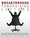 Breakthrough Fundraising Letters
