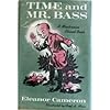 Time and Mr. Bass