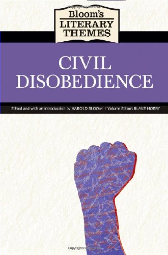 Civil Disobedience (Bloom's Literary Themes)