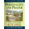 PERSONALITY AND PRAYER PB (Exploring Prayer)
