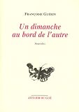 Un dimanche au bord de l'autre