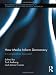 How Media Inform Democracy: A Comparative Approach (Routledge New Developments in Communication and Society Research)
