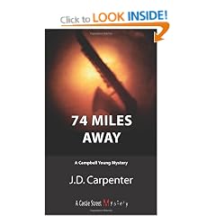 74 Miles Away: A Campbell Young Mystery