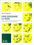 COME DISEGNARE LA TESTA. PROPORZION (Grandi manuali Newton)
