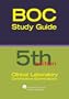 Board of Certification Study Guide for Clinical Laboratory Certification Examinations (BOR Study Guides)