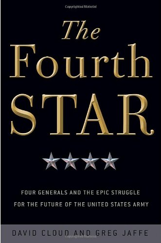 Men of War: Four Generals in Iraq and the Epic Struggle for the Future of the U.S. Army