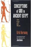 Conceptions of God in Ancient Egypt: The One and the Many