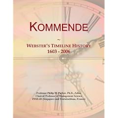 Kommende: Webster's Timeline History, 1603 - 2006