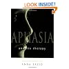 Aphasia and Its Therapy (Medicine)