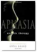 Aphasia and Its Therapy (Medicine)