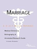 Marriage - A Medical Dictionary, Bibliography, and Annotated Research Guide to Internet References