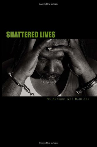 shattered lives